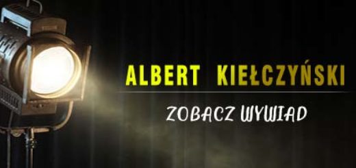 Albert Kiełczyński - wywiad