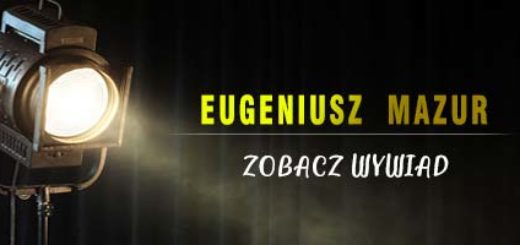 Eugeniusz Mazur wywiad
