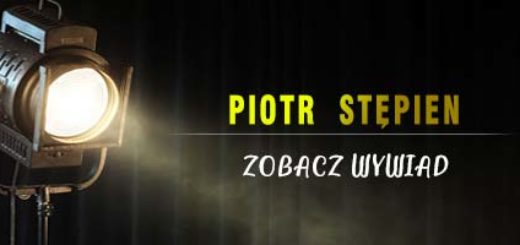 Piotr Stępień - wywiad